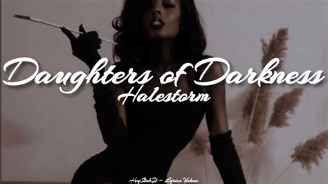 Halestorm Daughters Of Darkness Lyrics Youtube