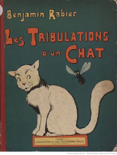 Les Tribulations D Un Chat Texte Et Illustrations De Benjamin Rabier