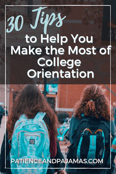 30 College Orientation Tips Patience And Pajamas