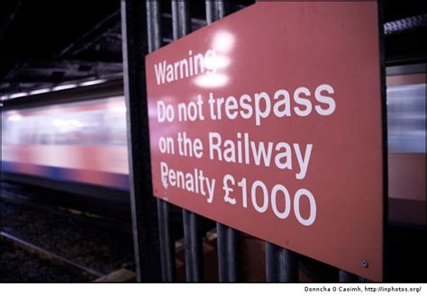 do not trespass on the railway in photos dot org