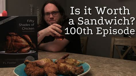 50 Shades Of Chicken Episode 100 Nerdy Cookbook Review Youtube