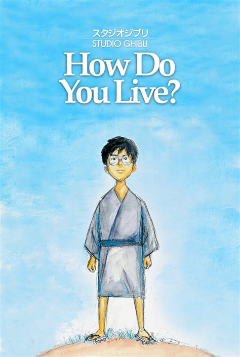 How Do You Live De Studio Ghibli Y Hayao Miyazaki Revela Sinopsis Y
