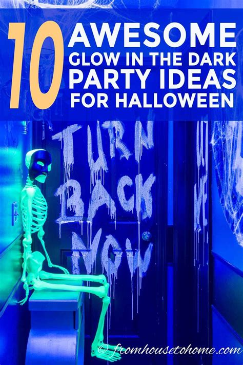 These Diy Glow In The Dark Party Ideas For Halloween Are Awesome I Can
