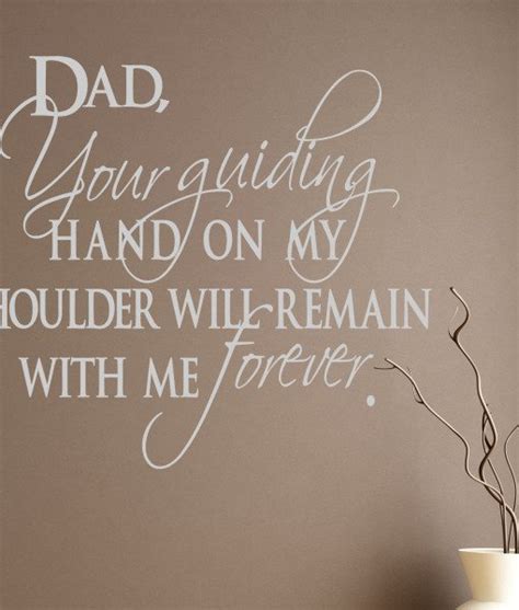 Dad Your Guiding Hand On My Shoulder Quote Wall Sticker World Of