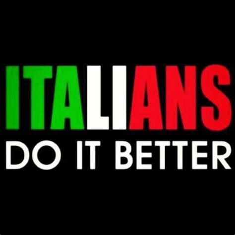 Italian Do It Better Italian Baby Perfect World True Quotes True