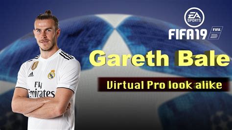 Gareth Bale Fifa 19 Pro Clubs Look Alike Youtube