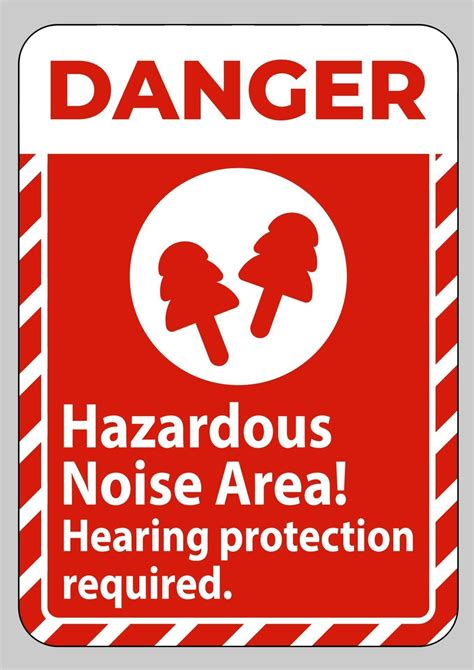 Danger Sign Hazardous Noise Area Hearing Protection Required 2351715