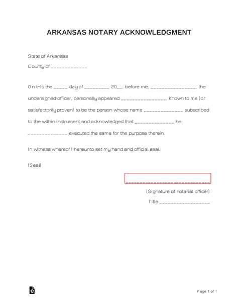 The form will be used for proving the affiant's or the principal's identity specifically for verification and. Free Arkansas Notary Acknowledgment Form - PDF | Word | eForms