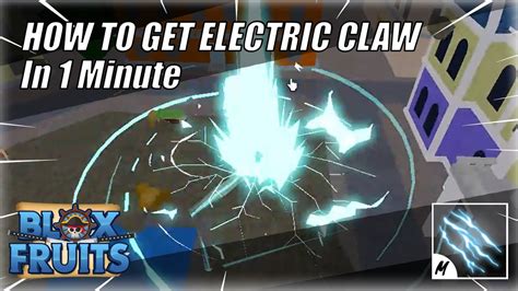 Blox Fruits How To Get Electric Claw In 1 Minute Youtube