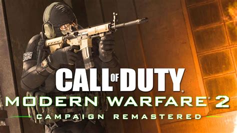 Call Of Duty Modern Warfare 2 Campaign Remastered Official Gameplay