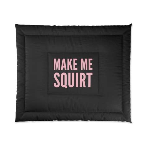 Make Me Squirt Squirt Squirer Sex Decke Bettwäsche Haus Und Etsyde