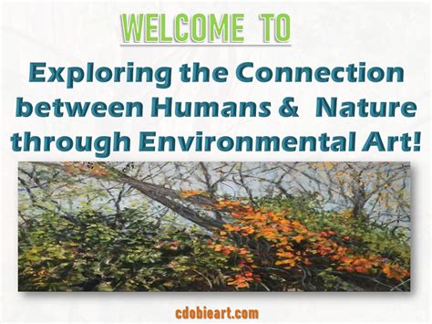 Ppt Exploring The Connection Between Humans And Nature Through