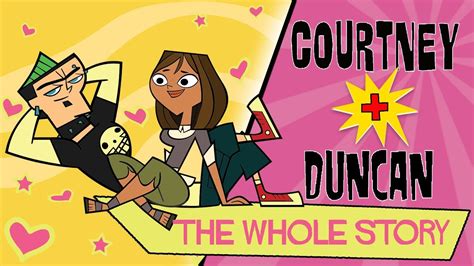 Total Drama Courtney ️ Duncan The Whole Story Youtube