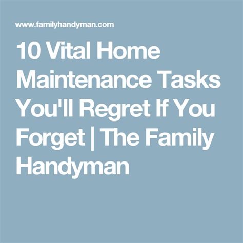 Vital Home Maintenance Tasks Youll Regret If You Forget Home