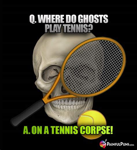 Tennis Jokes Ace Humor Backhanded Puns