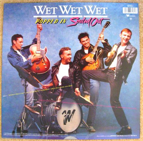 Wet Wet Wet Popped In Souled Out Back Wet Wet Wet Lp Albums Album