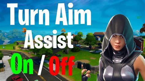 How To Turn Aim Assist Onoff In Fortnite Fortnite How To Get Aimbot