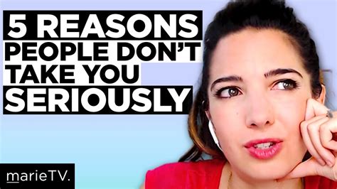5 Reasons People Don’t Take You Seriously Youtube