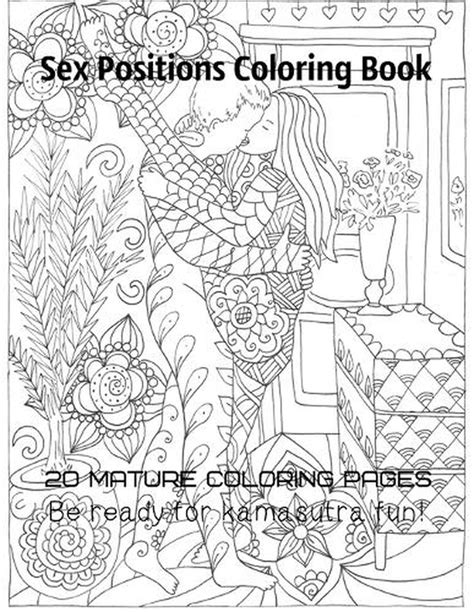 Sex Positions Coloring Book Mature Coloring Pages Be Ready For Kamasutra Fun By Tata Gosteva