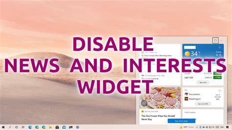How To Remove The News And Interests Widget From Windows 10