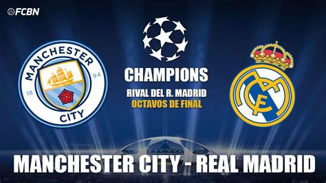 Manchester City Vs Real Madrid DiarioYOYA