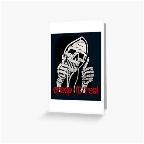 Creep It Real Grim Reaper Greeting Card For Sale By Reavercrest