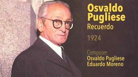 Recuerdo Osvaldo Pugliese Tango Clásico Youtube