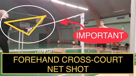 Badminton Technique 32 Forehand Cross Court Net Drop Youtube