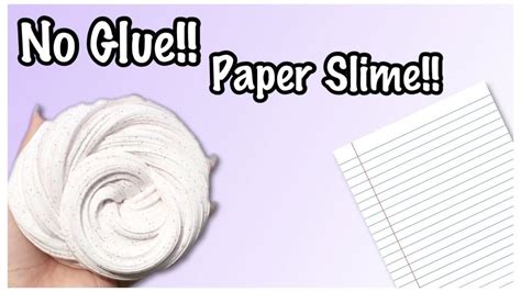 No Glue Paper Slime🔮 Testing No Glue Paper Slime Recipes Youtube