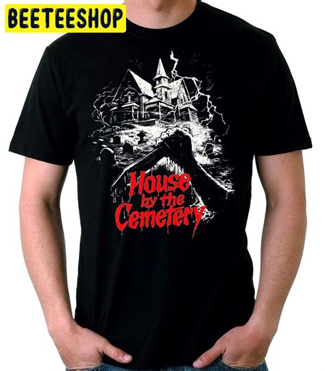 House By The Cemetery Horror Unisex T Shirt Beeteeshop