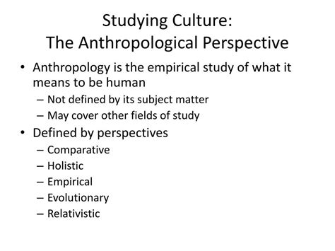 Ppt Chapter 3 Anthropology And Intercultural Relations Powerpoint Presentation Id 2676397