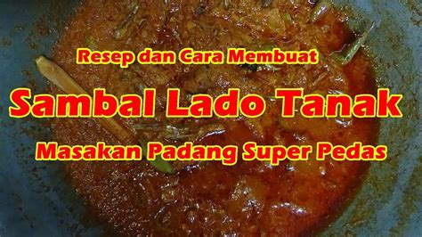 Koleksi kami lebih dari satu juta resep makan dan minuman yang pastinya dapat memuaskan anda. Resep dan Cara Membuat Sambal Lado Tanak | Masakan Padang ...