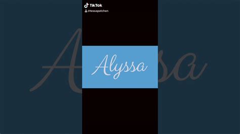 Alyssa Alyssa Alyssa Youtube