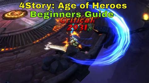 4story Age Of Heroes Beginners Guide Top Things You Should Know And
