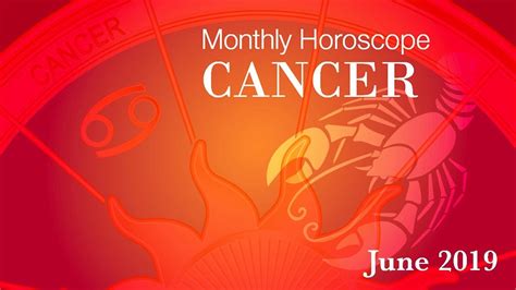 Cancer Horoscope June Monthly Horoscopes 2019 Preview Youtube