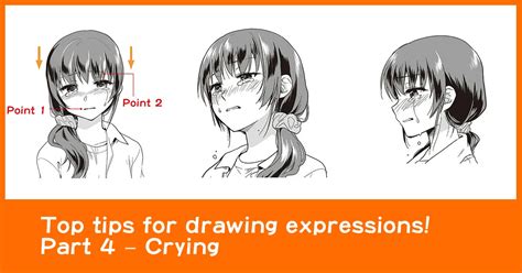Top Tips For Drawing Expressions Part 4 Crying Anime Art Magazine