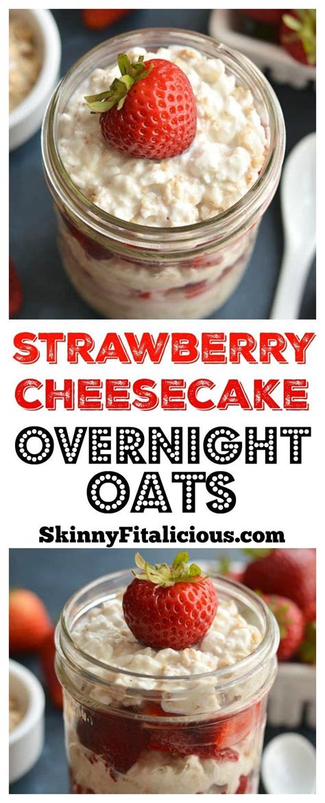 99 calories of oats, quaker (1 cup dry oats), (0.33 cup). Strawberry Cheesecake Overnight Oats | Low calorie overnight oats, Overnight oats healthy, Dairy ...
