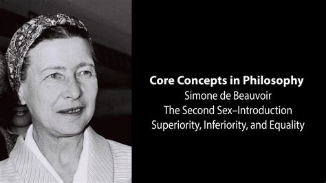 Simone De Beauvoir The Second Sex Superiority Inferiority Equality