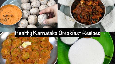 4 Karnataka Style Breakfast Recipes Healthy Karnataka Style