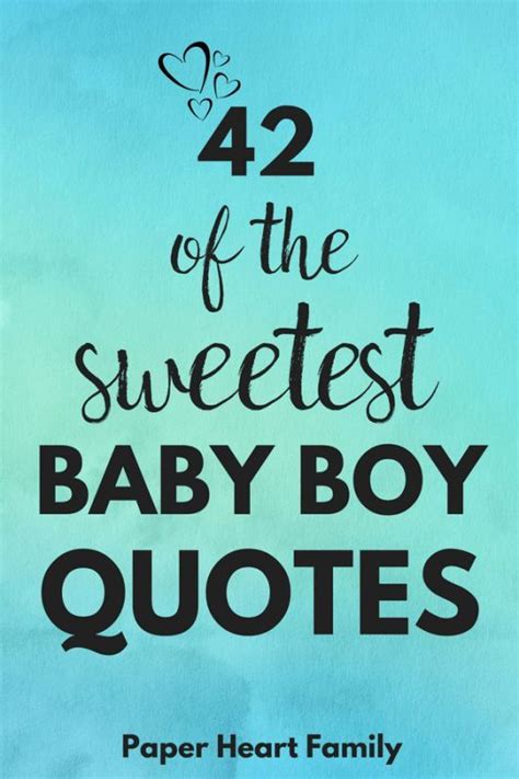 42 Baby Boy Quotes That Boy Moms Will Adore Artofit