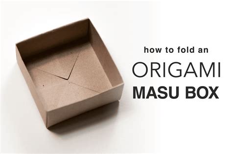 Learn How To Fold An Origami Masu Box