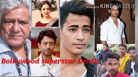 Top 10 Famous Bollywood Superstars Who Died Recently Om Puri Sridevi Danish Zehen Irrfan