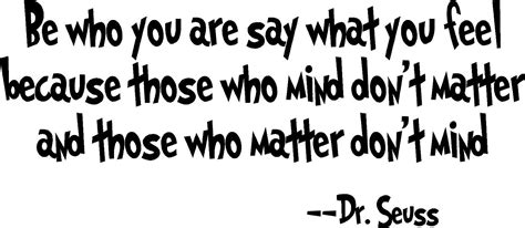 Dr Seuss Be Who You Are Say What You Feel Wall Decal Sticker Home