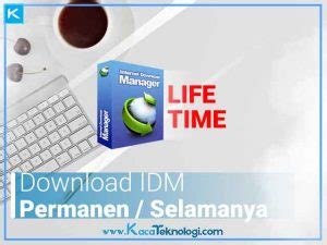 Below are some noticeable features which you'll experience after idm internet download manager free download. Download IDM Permanen Tanpa Registrasi Terbaru - Kaca ...