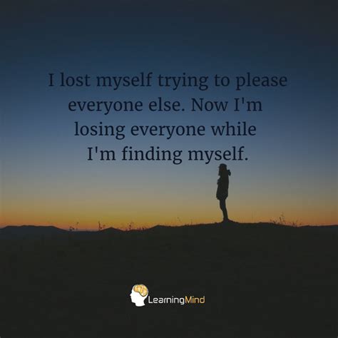 I Lost Myself Trying To Please Everyone Else Learning Mind