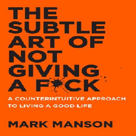 Buy The Subtle Art Of Not Giving A Fuk By Mark Manson Top Novels To Read In 2022