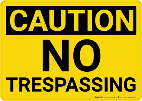 Caution No Trespassing Wall Sign Creative Safety Supply