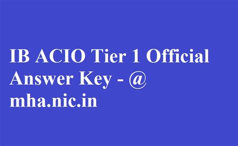 Ib acio online form 2020. IB ACIO Tier 1 Answer Key 2017 Released @ mha.nic.in - QuintDaily
