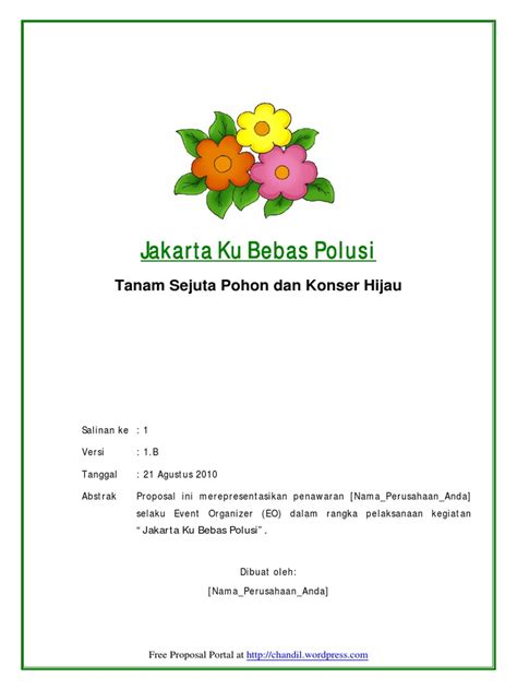 Perencanaan kegiatan dapat anda lakukan dengan membuat sebuah proposal. Contoh Proposal Event