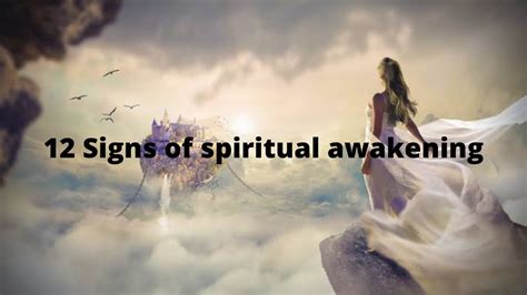 12 Signs Of Spiritual Awakening Youtube